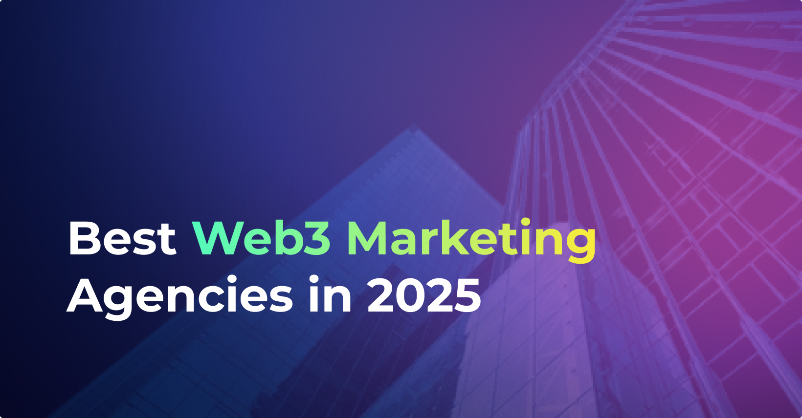 Best Web3 Marketing agencies