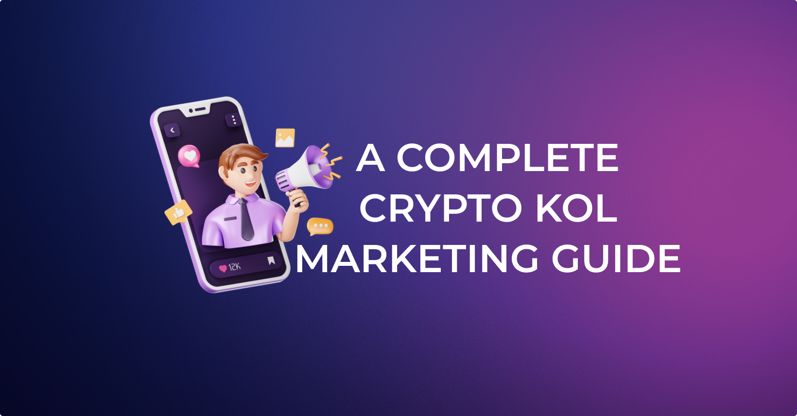 Crypto kol marketing guide | What Does KOL Mean in Crypto?