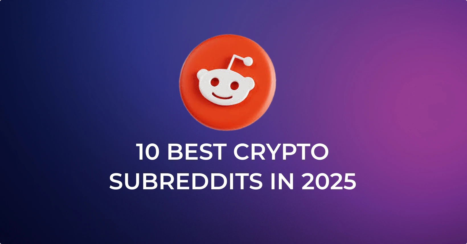 best crypto subreddits in 2025